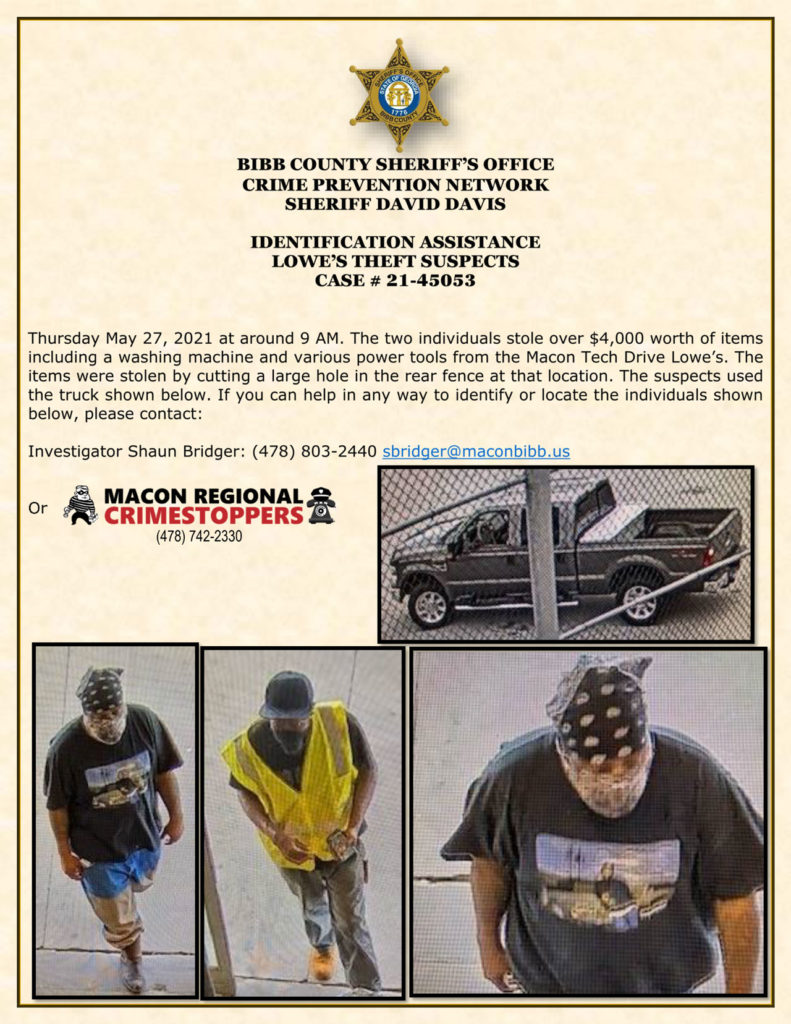 Thursday May 27, 2021 at around 9 AM, the two individuals stole over $4,000 worth of items including a washing machine and various power tools from the Macon Tech Drive Lowe’s.